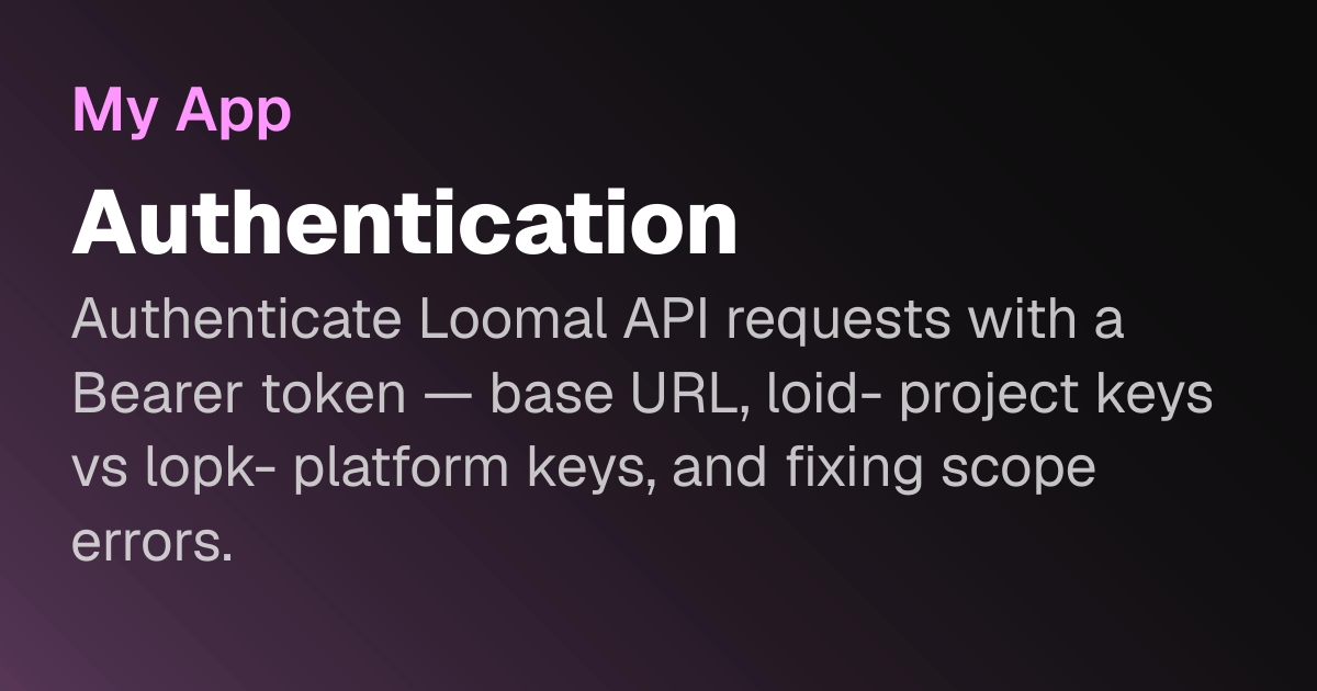 Authentication | Loomal Docs